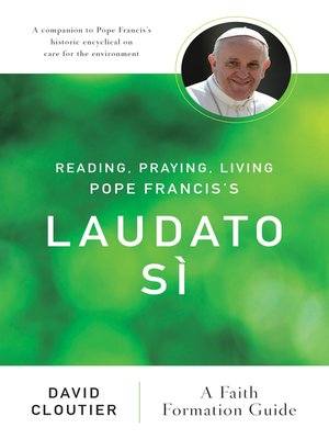 cover image of Reading, Praying, Living Pope Francis's Laudato Sì